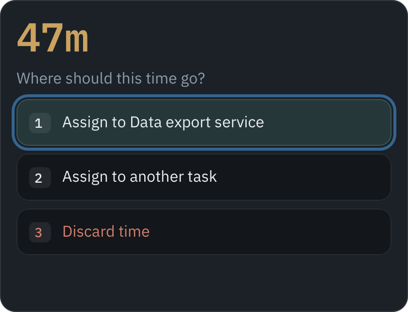 Gap prompt showing 47 minutes and three numbered choices